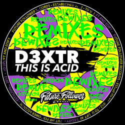 This Is Acid (Remixes)