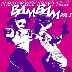 Progressive House Trax, Bam Bam, Vol. 1