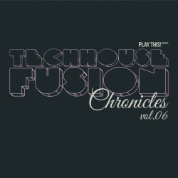 Techhouse Fusion Chronicles, Vol.06
