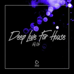 Deep Love for House, Vol.05