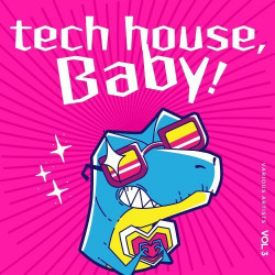 Tech House, Baby!, Vol. 3