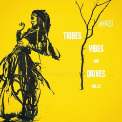 Tribes, Vibes and Drives, Vol.03