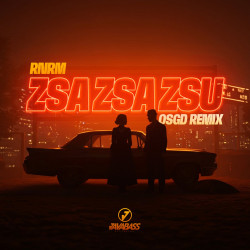 Zsa Zsa Zsu (OSGD Remix)