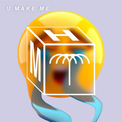 U Make Me