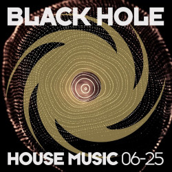 Black Hole House Music 06-25