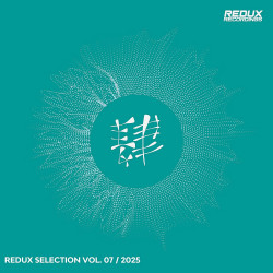 Redux Selection, Vol. 7 / 2025