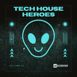 Tech House Heroes, Vol. 21