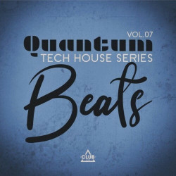 Quantum Beats: Tech House Series, Vol.07