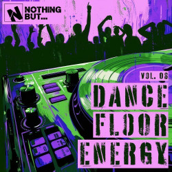 Nothing But... Dancefloor Energy, Vol. 06