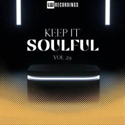 Keep It Soulful, Vol. 29