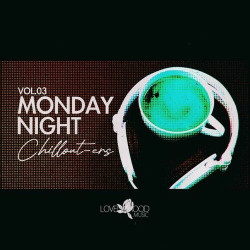 Monday Night Chillouters, Vol.03