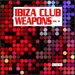 Ibiza Club Weapons, Vol. 31