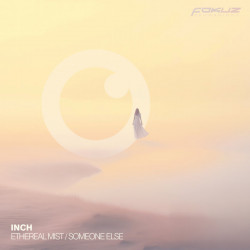 Ethereal Mist / Someone Else