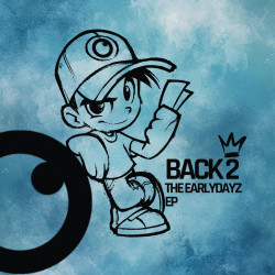 Back To The Earlydayz 