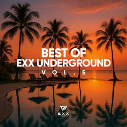Best Of Exx Underground, Vol. 5