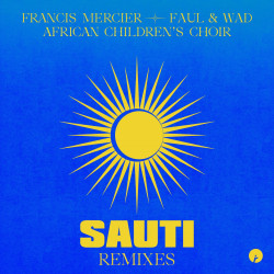 Sauti (The Remixes)
