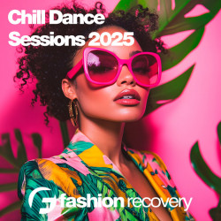 Chill Dance Sessions 2025