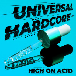 Universal Hardcore 2025 - High On Acid