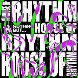 Nothing But... House Of Rhythm, Vol 08