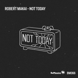 Not Today