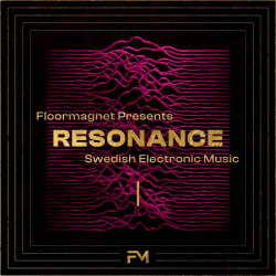 Floormagnet Presents RESONANCE Swedish Electronic Music, Pt.1