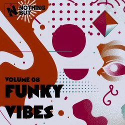 Nothing But... Funky Vibes, Vol. 08