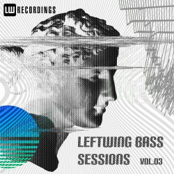 Leftwing Bass Sessions, Vol. 03