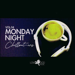 Monday Night Chillouters, Vol.04