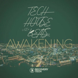 Tech House Beats Awakening, Vol.06