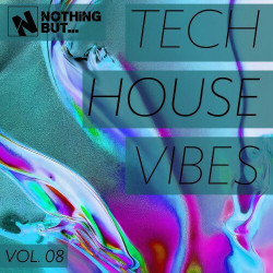 Nothing But... Tech House Vibes, Vol. 08