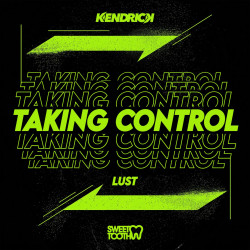 Taking Control / Lust