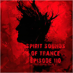 Spirit Sounds of Trance Episode 110