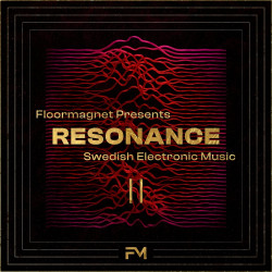 Floormagnet Presents RESONANCE Swedish Electronic Music, Pt.2