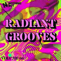 Nothing But... Radiant Grooves, Vol. 09