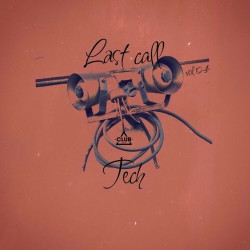 Last Call - Tech, Vol.04