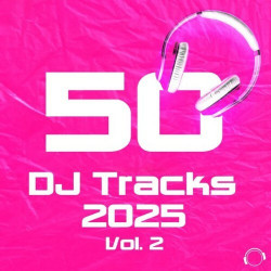 50 DJ Tracks 2025, Vol. 2