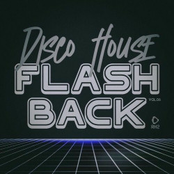Disco House Flashback, Vol.06