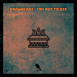 Try Not To Die