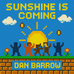 Sunshine Is Coming