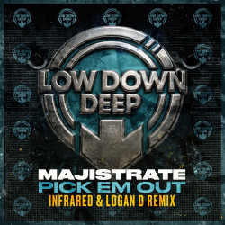 Pick Em Out (Infrared & Logan D Remix)