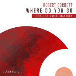 Where Do You Go (Daniel Wanrooy Remix)