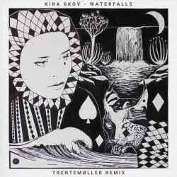 Waterfalls (Trentemøller Remix)