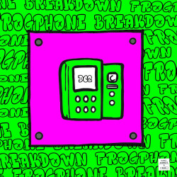 Frogphone / Breakdown
