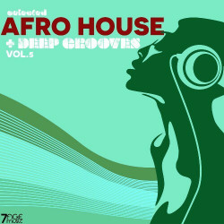 Selected Afro House + Deep Grooves, Vol. 5