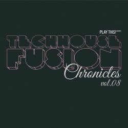 Techhouse Fusion Chronicles, Vol.08