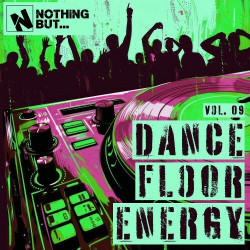 Nothing But... Dancefloor Energy, Vol. 09