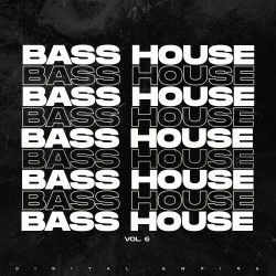 Bass House Selection 2025 Vol. 6