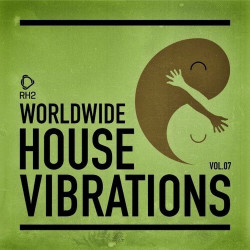 Worldwide House Vibrations Vol. 7