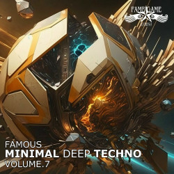 Famous Minimal Deep Techno, Vol. 7