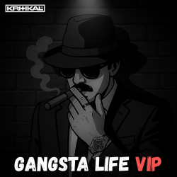 Gangsta Life (VIP)